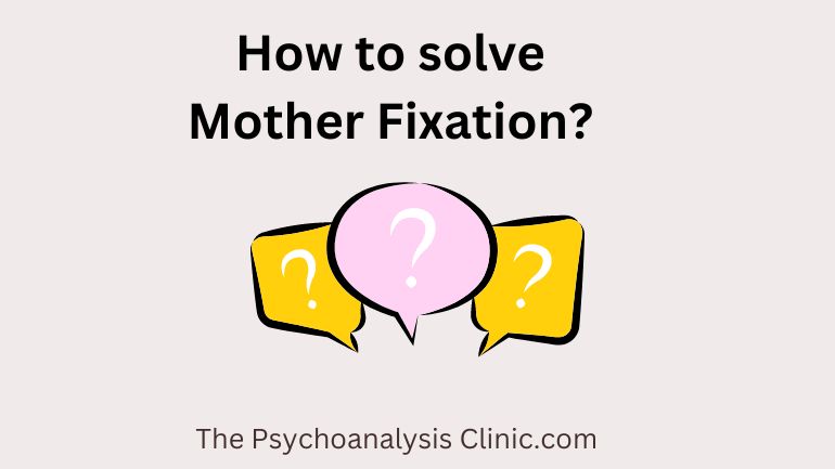 how to fix mother fixation