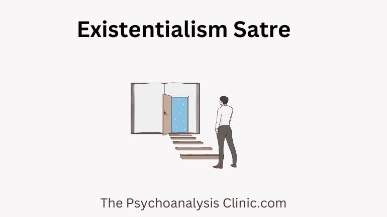 Existentialism Satre